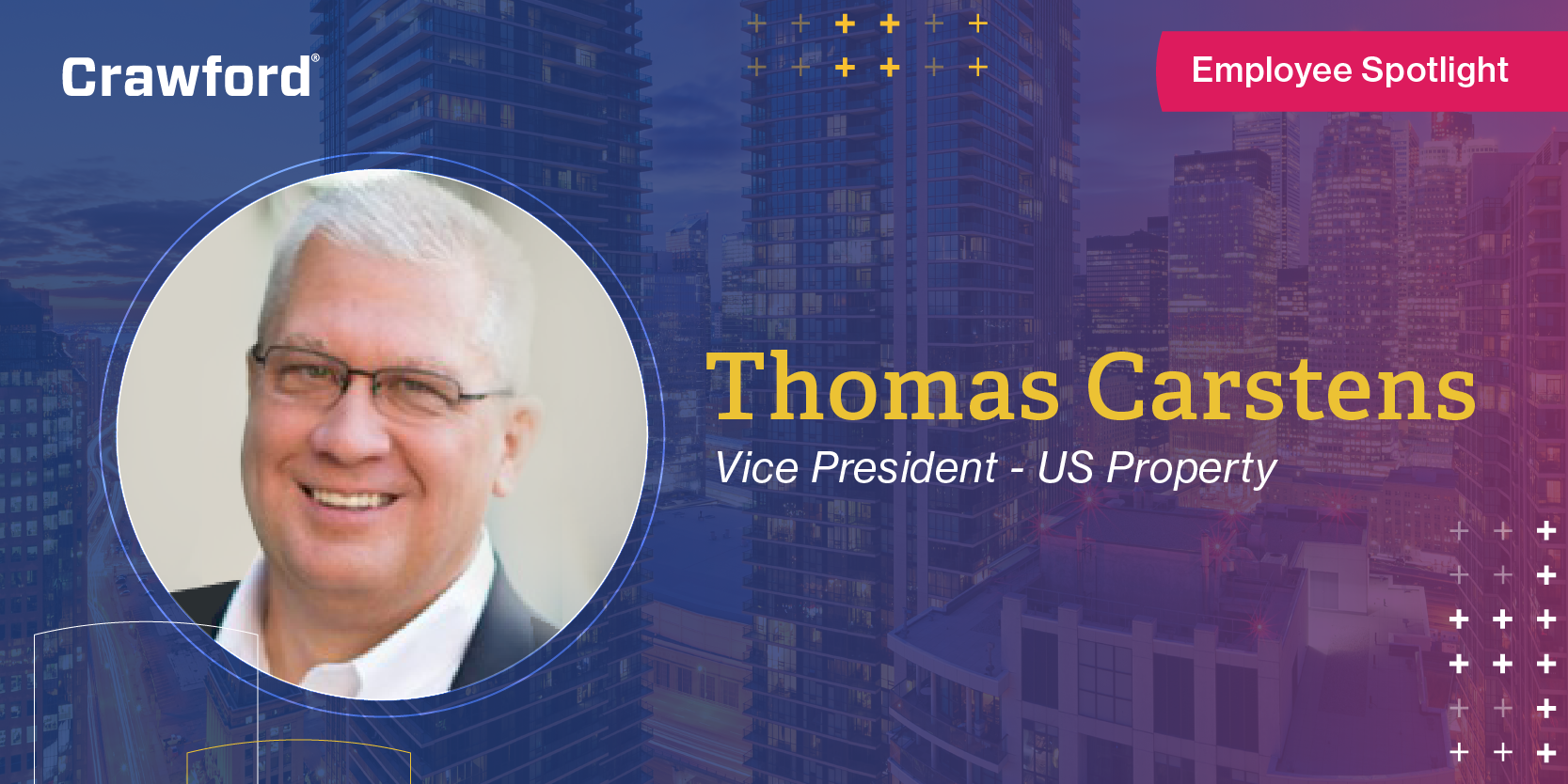 Thomas Carstens (Tom) Vice President – Property (US)